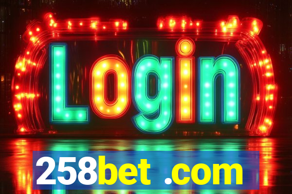 258bet .com